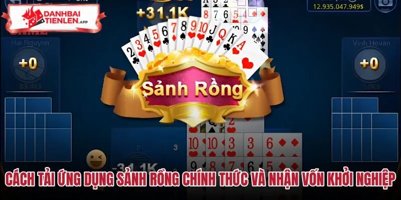 Hướng dẫn tải ứng dụng Game bài sảnh rồng an toàn
