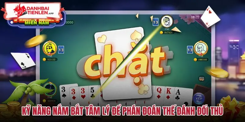 Kỹ năng quan sát hành vi phán đoán thế cờ
