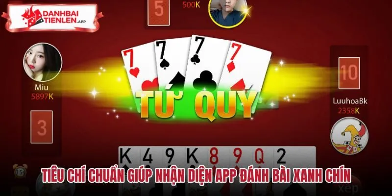 Dấu hiệu nhận diện app đánh bài xanh chín và minh bạch